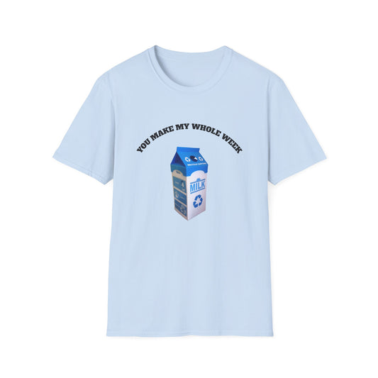 Milk Carton Tee — "You Make My Whole Week"