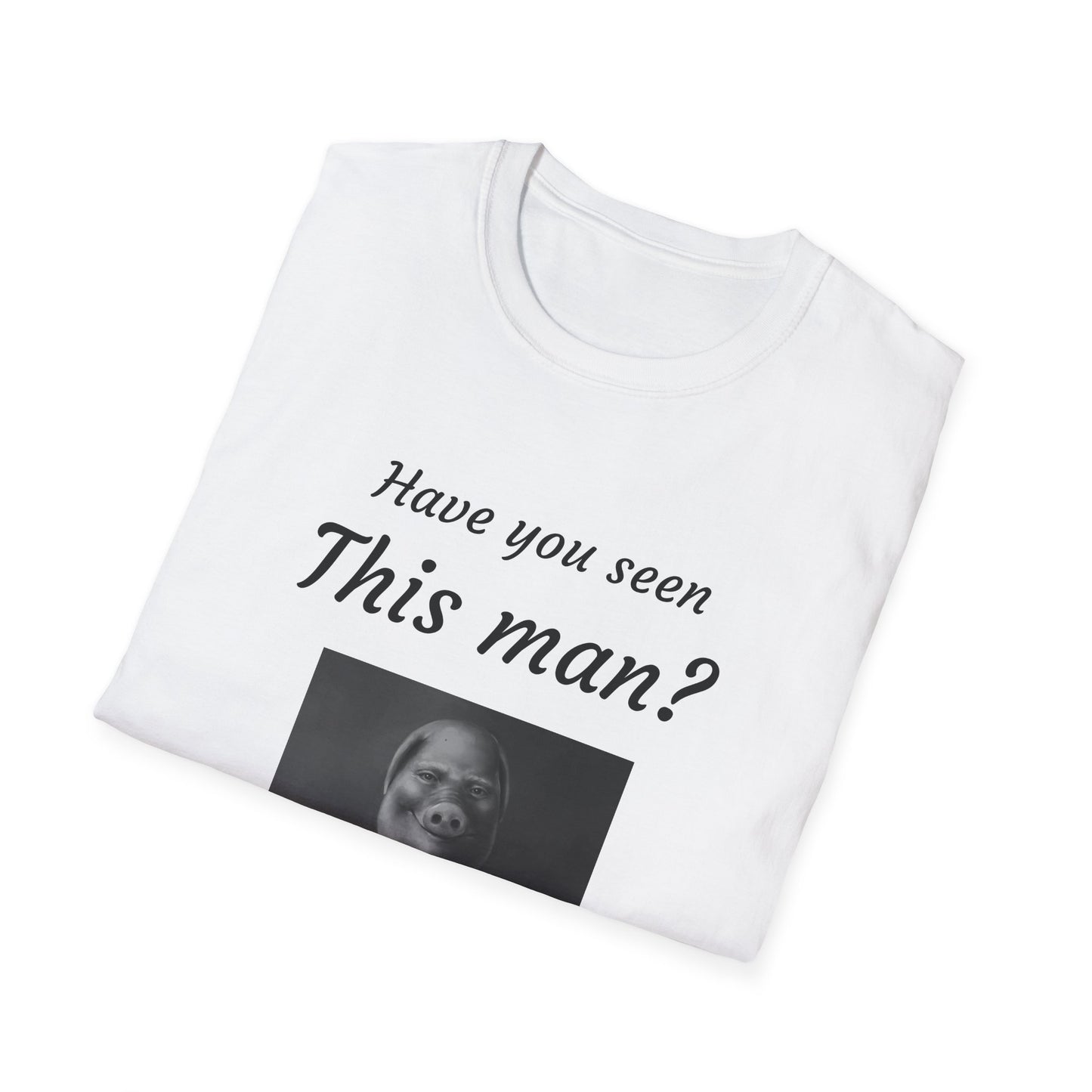 Have You Seen This Man? T-Shirt — Vintage Lost Poster Graphic Tee