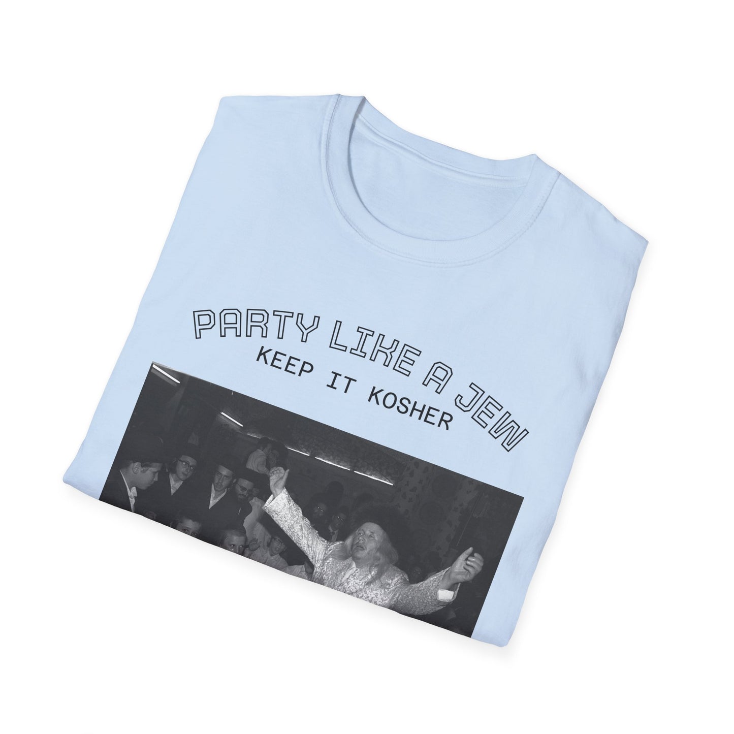 Jewish Party Graphic Tee — "Party Like a Jew, Keep It Kosher"