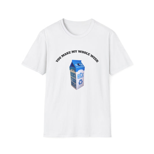 Milk Carton Tee — "You Make My Whole Week"